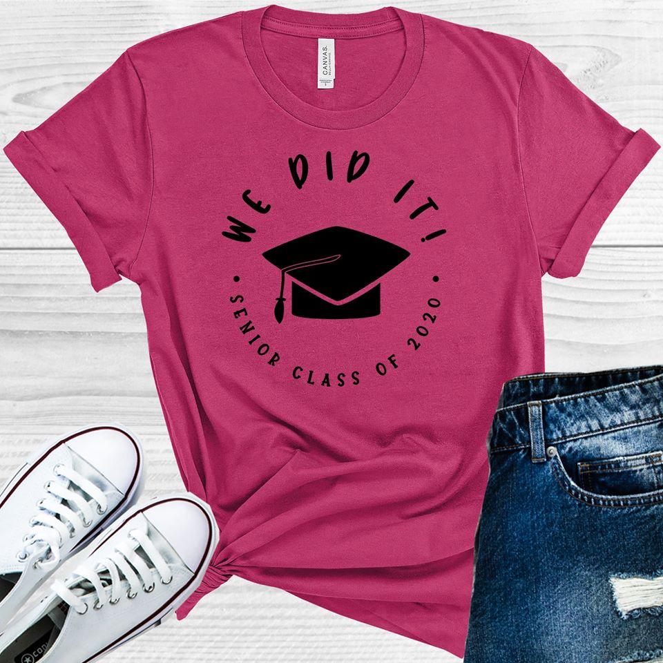 We Did It Senior Class Of 2020 Graphic Tee Graphic Tee