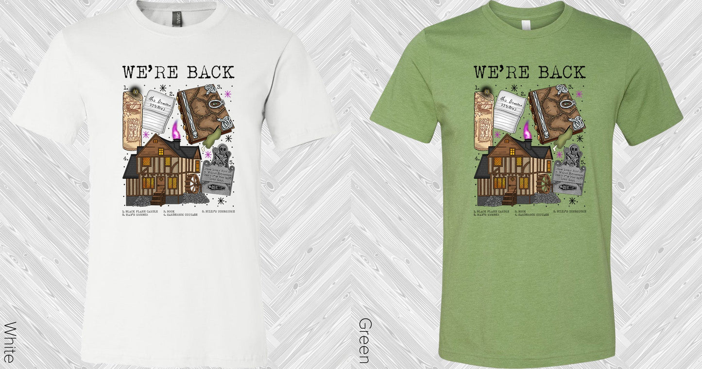 Were Back Graphic Tee Graphic Tee