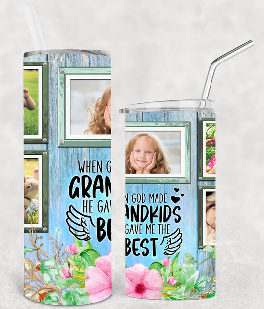 When God Made Grandkids He Gave Me The Best 20 Oz Skinny Tumbler