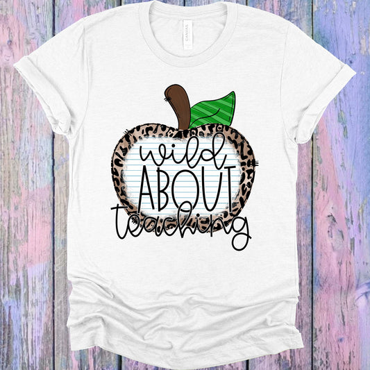 Wild About Teaching Graphic Tee Graphic Tee