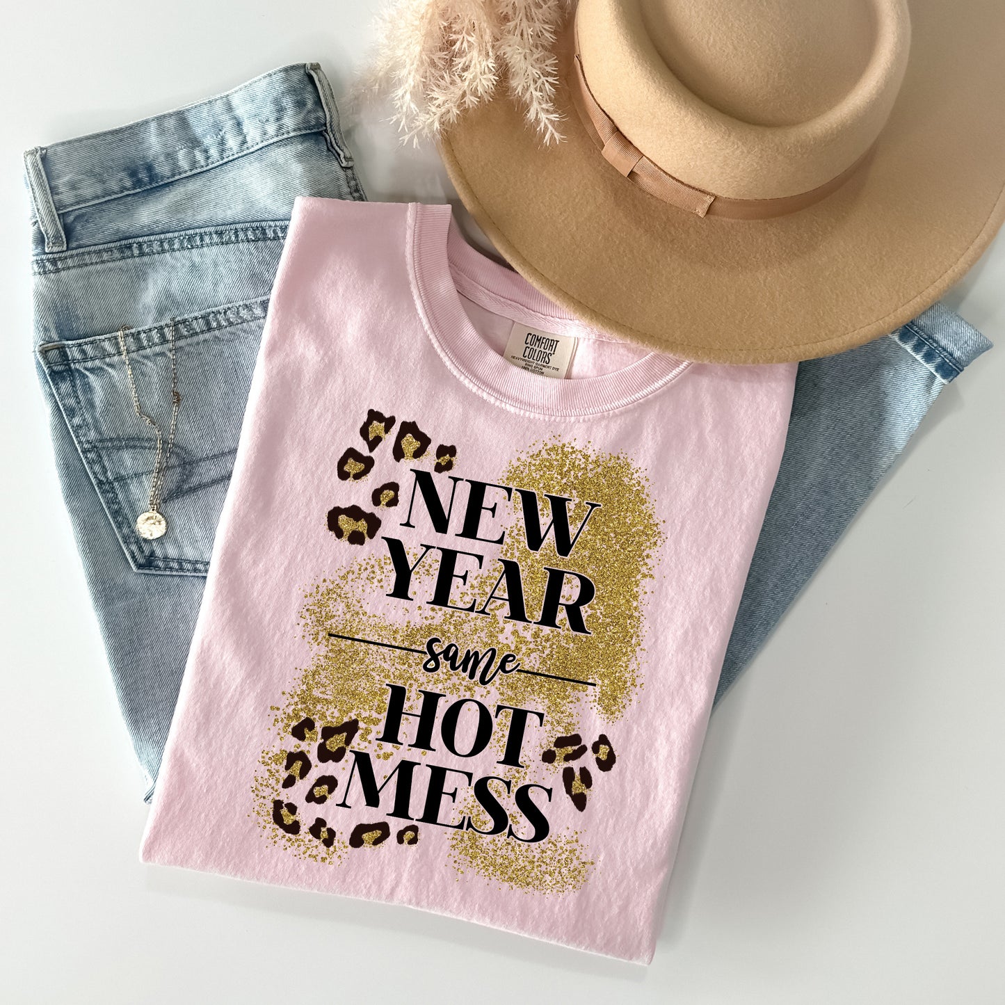 New Year Same Hot Mess Graphic Tee