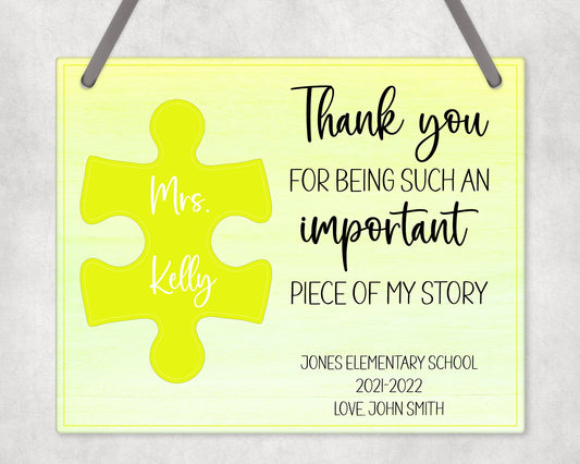 Thank You For Being Such An Important Piece Of My Story Wall Sign (Yellow) Hanging