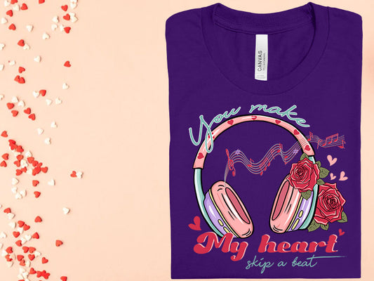 You Make My Heart Skip A Beat Graphic Tee Graphic Tee