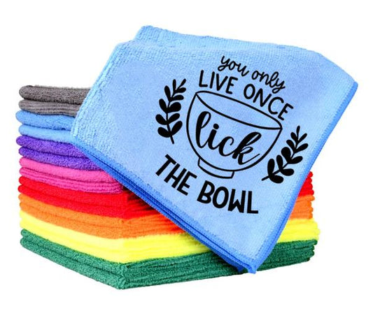 You Only Live Once Lick The Bowl Towel