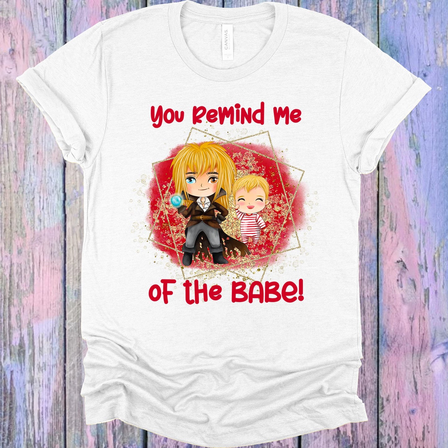 You Remind Me Of The Babe Graphic Tee Graphic Tee