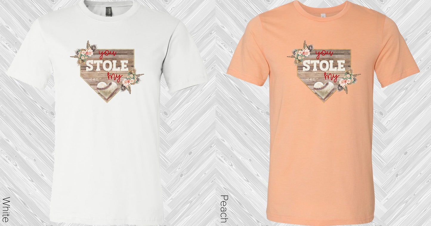 You Stole My Heart Graphic Tee Graphic Tee