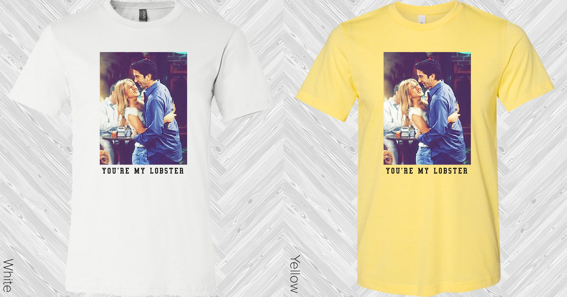 Youre My Lobster Graphic Tee Graphic Tee