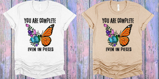 You Are Complete Even In Pieces Graphic Tee Graphic Tee
