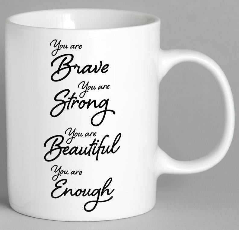 You Are Enough Mug Coffee