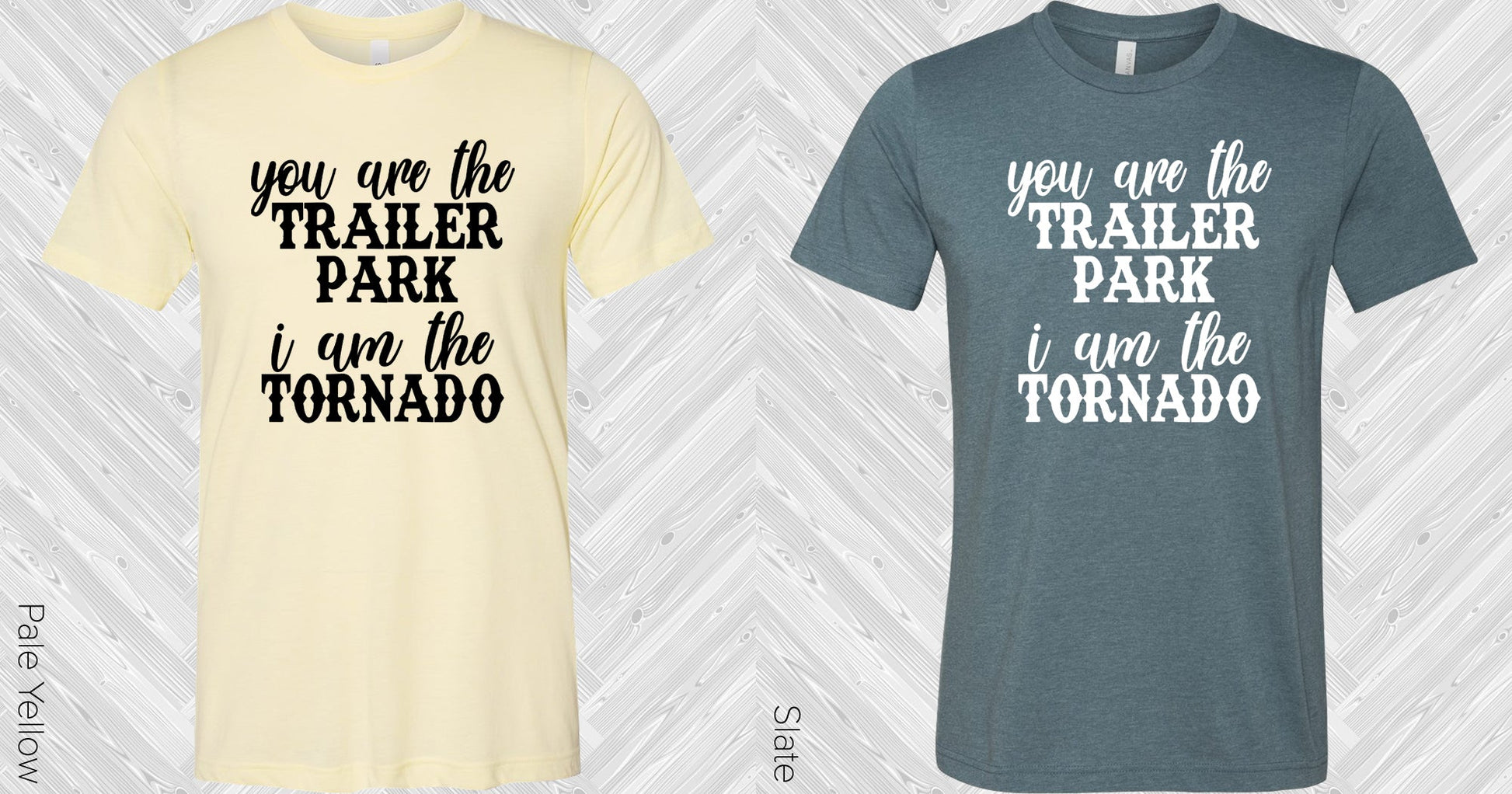 Yellowstone: You Are The Trailer Park I Am Tornado Graphic Tee Graphic Tee