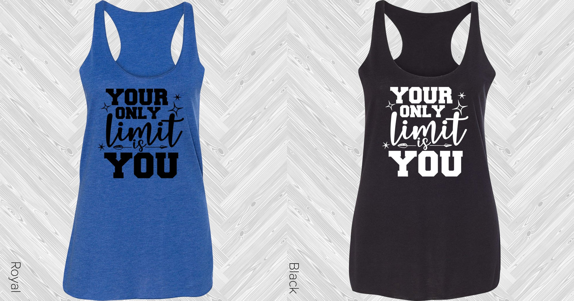 Your Only Limit Is You Graphic Tee Graphic Tee