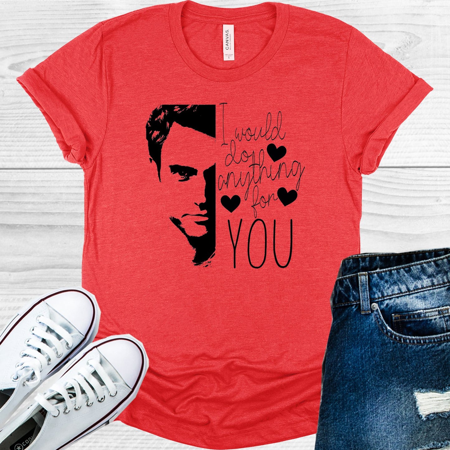 You: I Would Do Anything For You Graphic Tee Graphic Tee