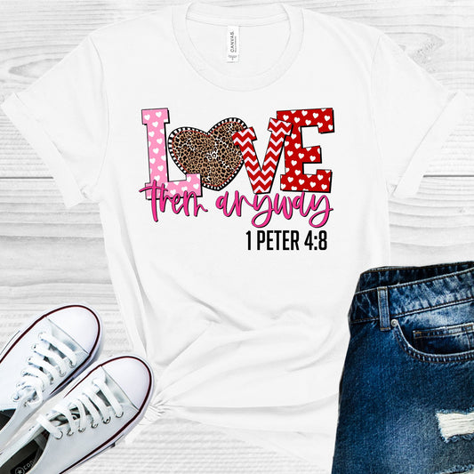 Love Them Anyway Graphic Tee Graphic Tee