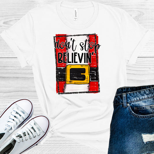 Dont Stop Believin Graphic Tee Graphic Tee