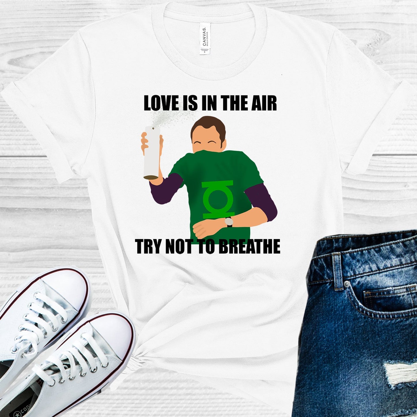 Love Is In The Air Try Not To Breathe Graphic Tee Graphic Tee