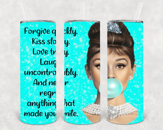 Never Regret Anything That Made You Smile 20 Oz Skinny Tumbler