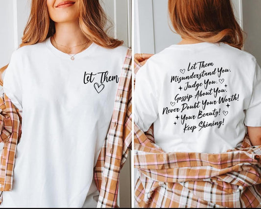 Let Them Graphic Tee