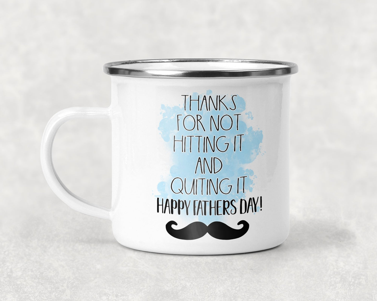 Thanks For Not Hitting It And Quitting Happy Fathers Day Mug Coffee