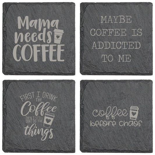First I Drink The Coffee Then Still Dont Do All Things Slate Coaster