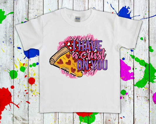 I Have A Crust On You Graphic Tee Graphic Tee