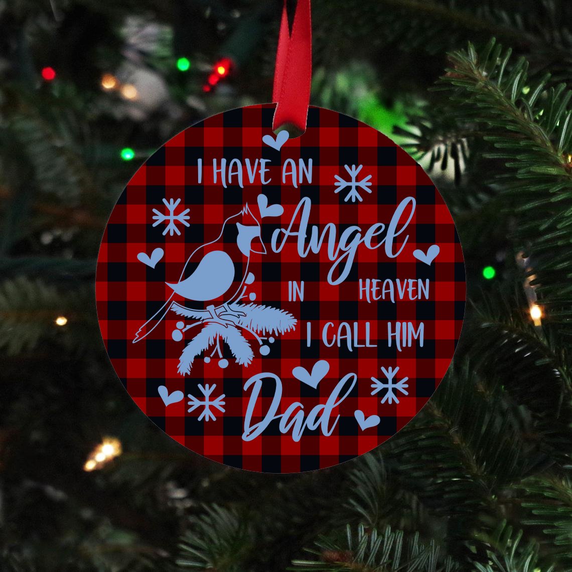 I Have An Angel In Heaven Call Him Dad Christmas Ornament