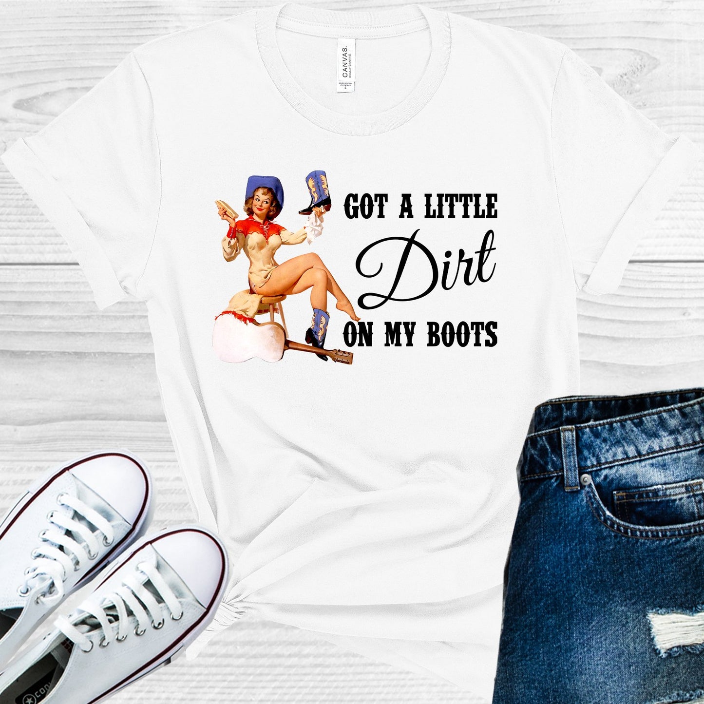 Got A Little Dirt On My Boots Graphic Tee Graphic Tee