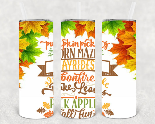 Fall Fun 20 Oz Skinny Tumbler