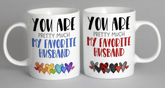 You Are Pretty Much My Favorite Husband (Black/red Version) Mug Coffee