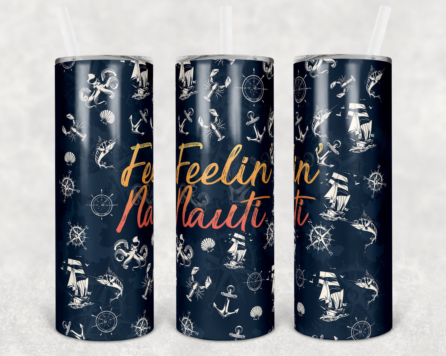 Feelin Nauti 20 Oz Skinny Tumbler