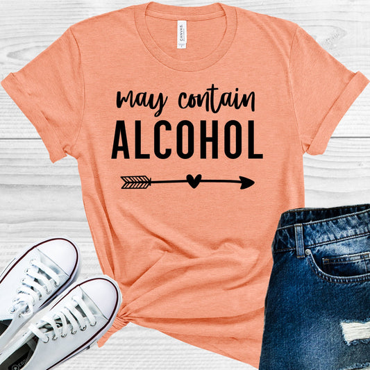 May Contain Alcohol Graphic Tee Graphic Tee