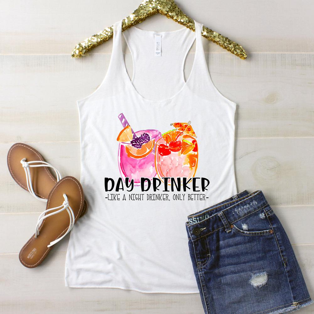 Day Drinker Like A Night Only Better Graphic Tee Graphic Tee