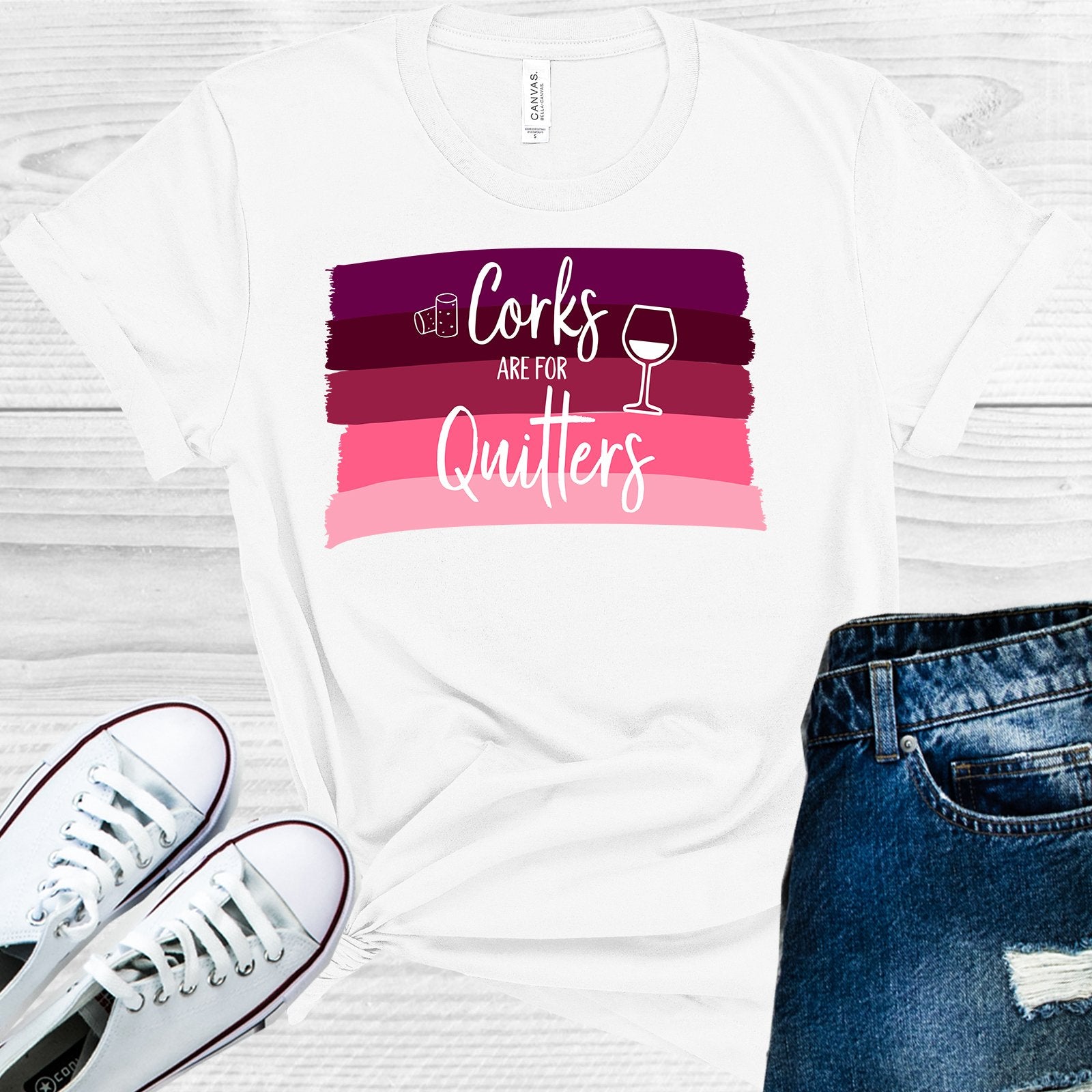 Corks Are For Quitters Graphic Tee Graphic Tee