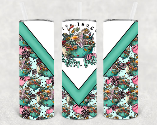 Live Laugh Toaster Bath 20 oz Skinny Tumbler