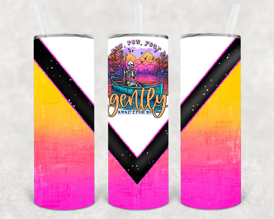 Row Row Row Your Boat 20 oz Skinny Tumbler