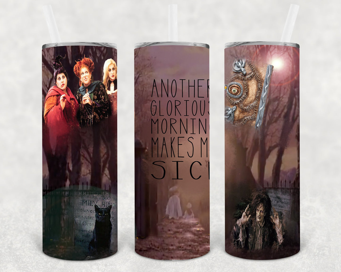 Hocus Pocus Another Glorious Morning Makes Me Sick 20 Oz Skinny Tumbler