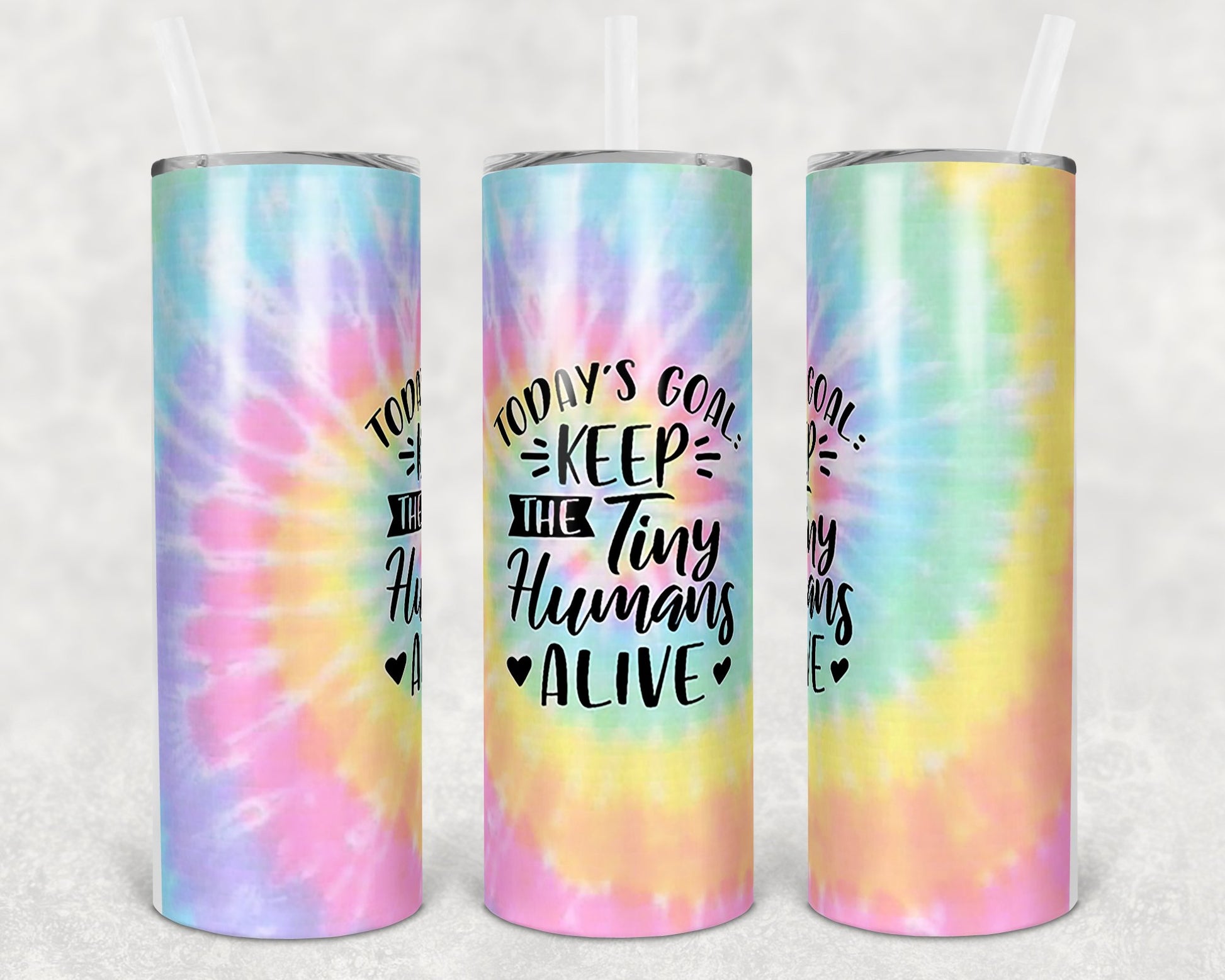 Todays Goal Keep The Tiny Humans Alive 20 Oz Skinny Tumbler