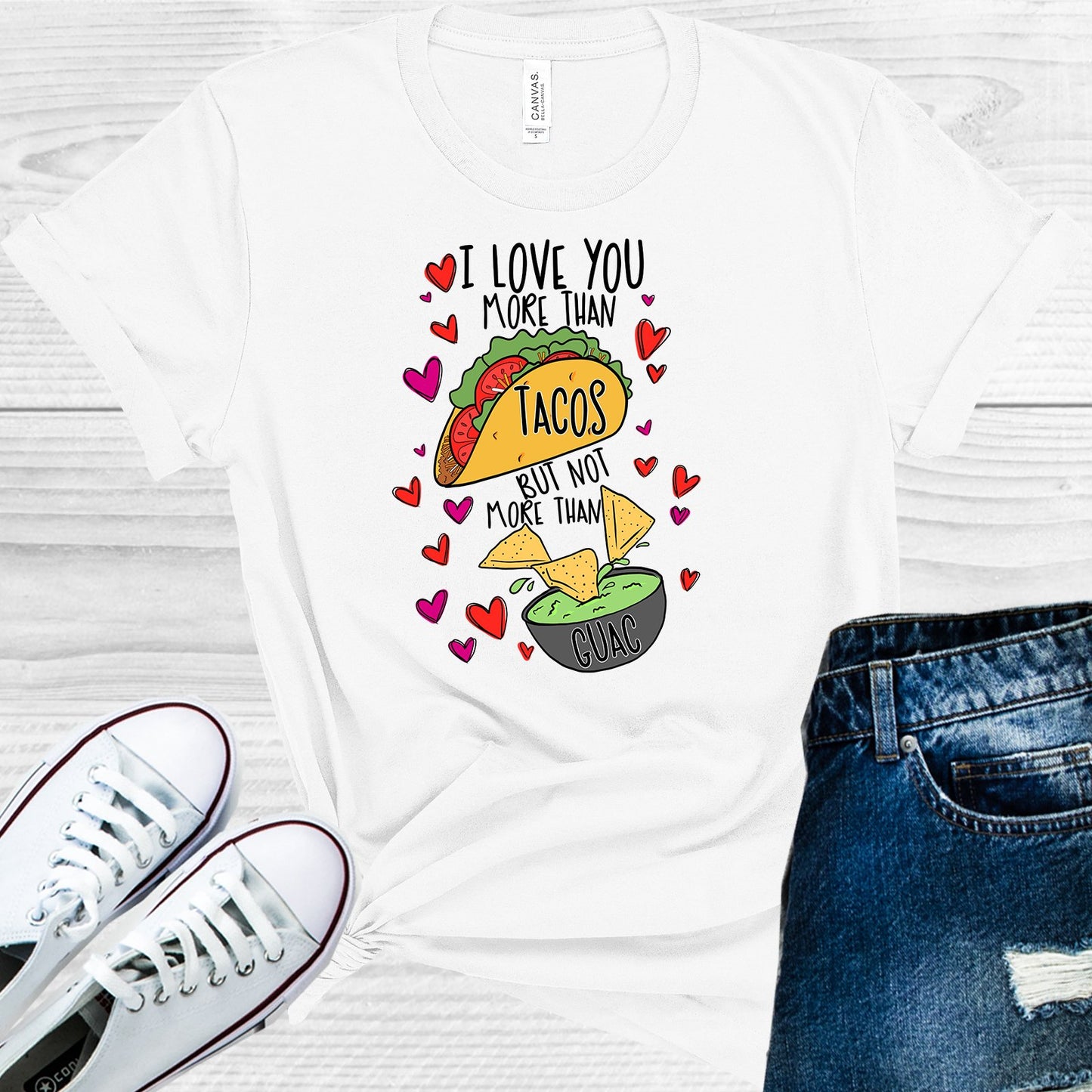I Love You More Than Tacos But Not Guac Graphic Tee Graphic Tee
