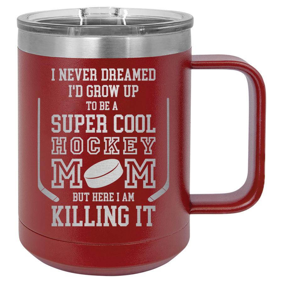 Super Cool Hockey Mom 15 Oz Polar Camel Coffee Mug With Sliding Lid