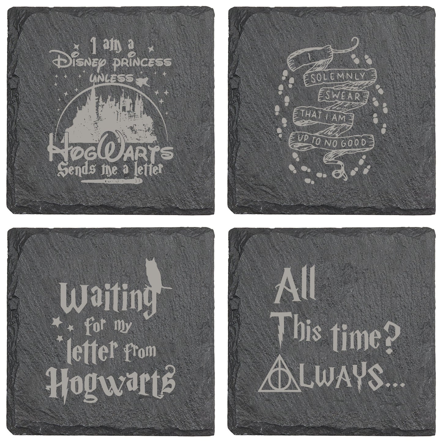 Harry Potter Im A Disney Princess Unless Hogwarts Sends Me Letter Slate Coaster