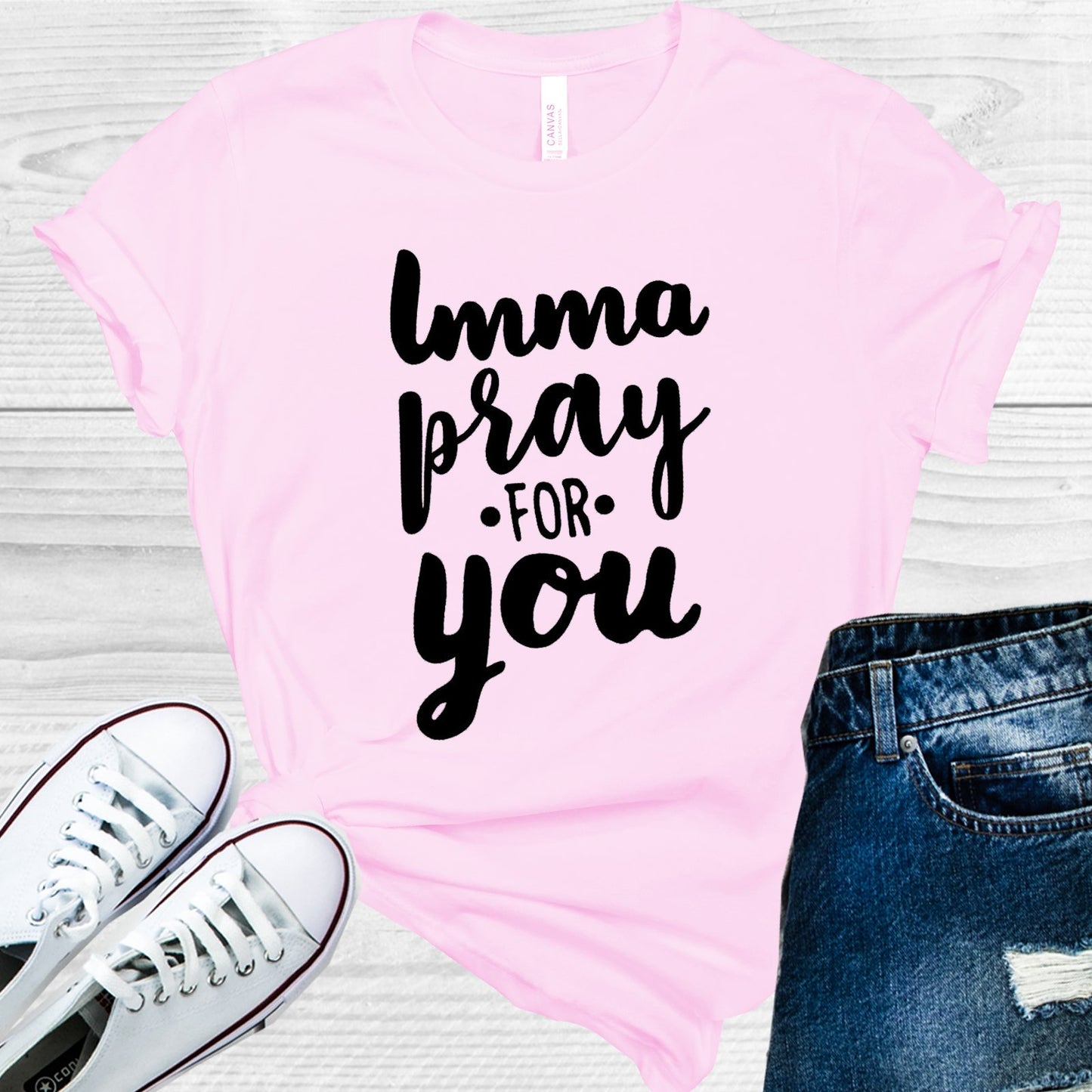 Imma Pray For You Graphic Tee Graphic Tee