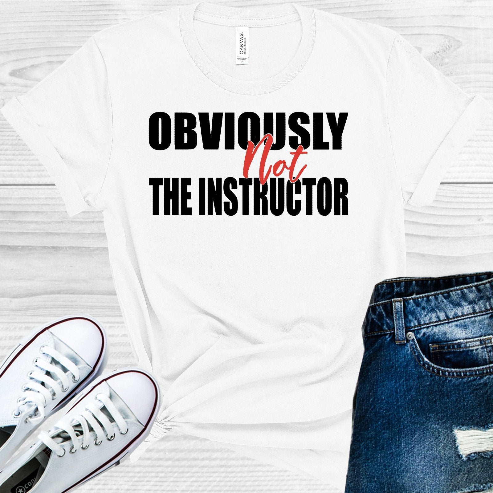 Obviously Not The Instructor Graphic Tee Graphic Tee