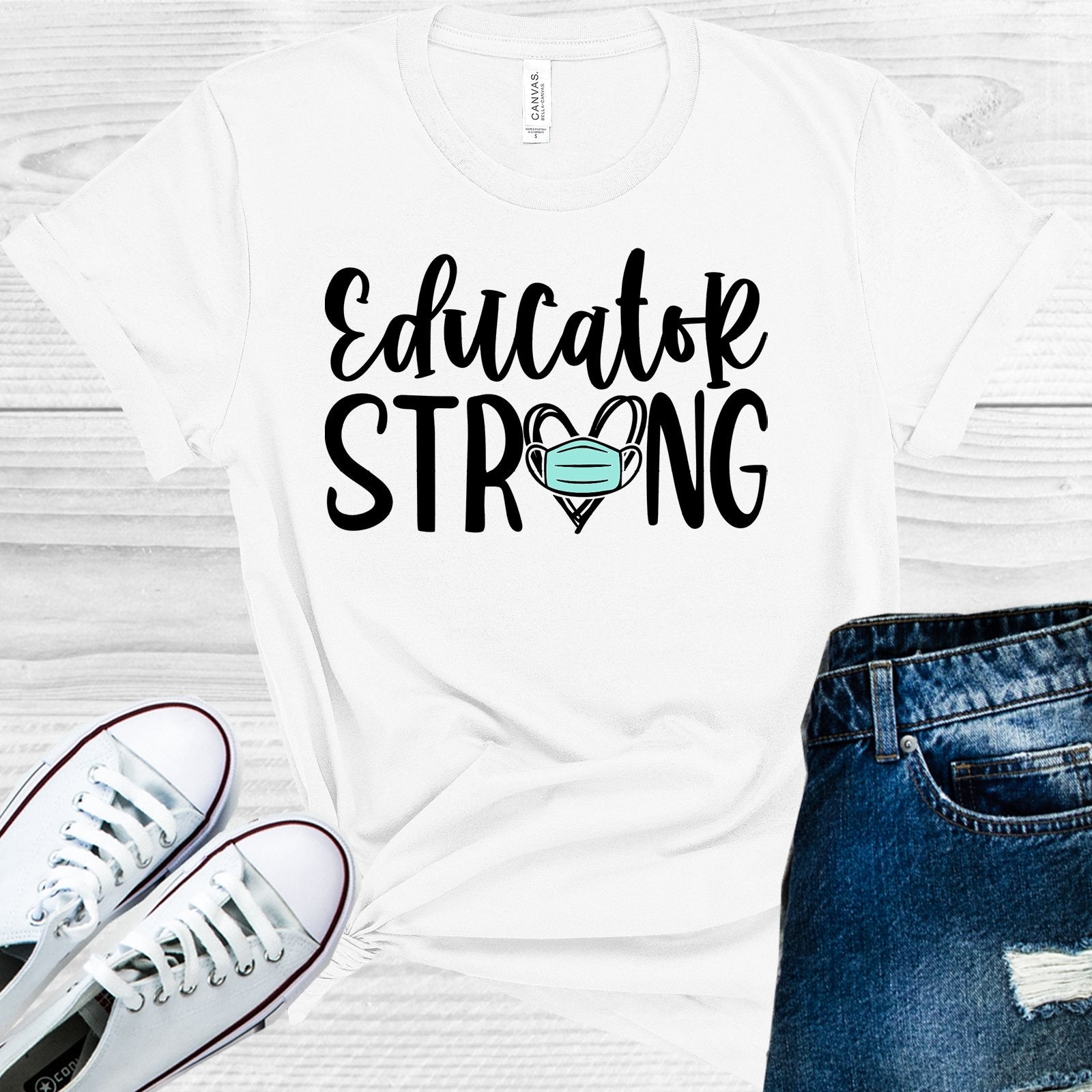 Educator Strong Graphic Tee Graphic Tee