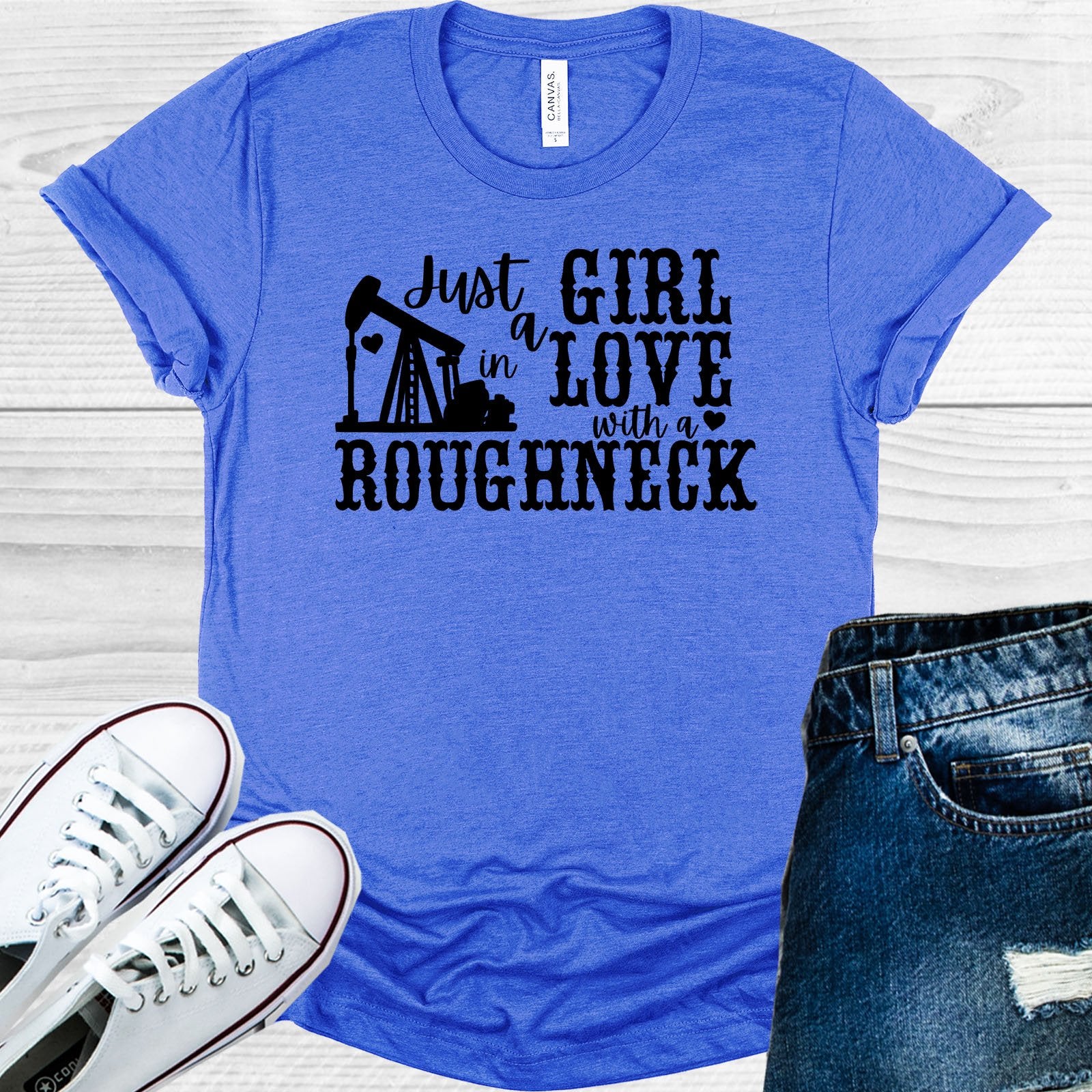 Just A Girl In Love With Roughneck Graphic Tee Graphic Tee