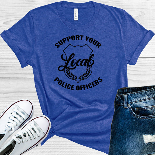 Support Your Local Police Officers Graphic Tee Graphic Tee