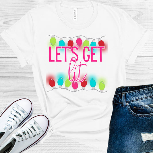 Lets Get Lit Graphic Tee Graphic Tee