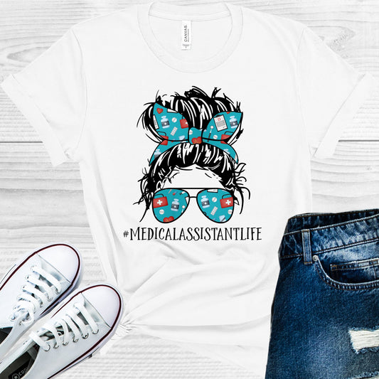 Medical Assistant Life #medicalassistantlife Graphic Tee Graphic Tee