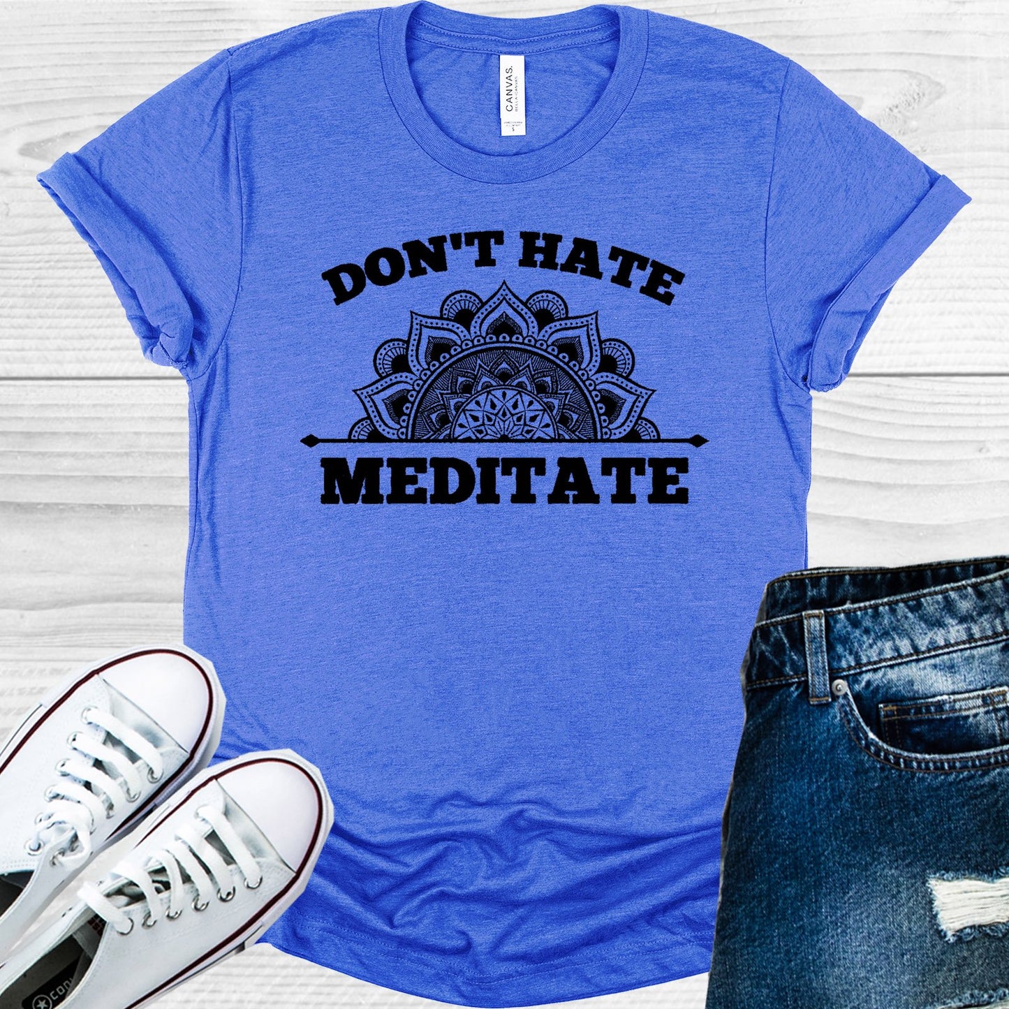 Dont Hate Meditate Graphic Tee Graphic Tee