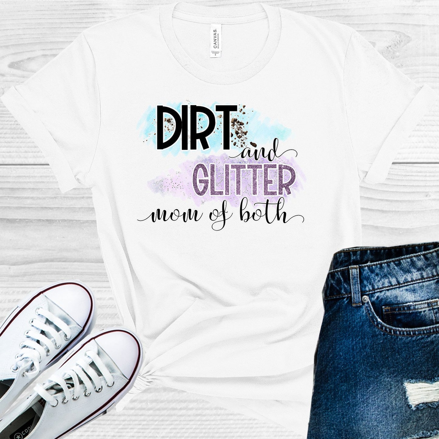 Dirt And Glitter Mom Of Both Graphic Tee Graphic Tee