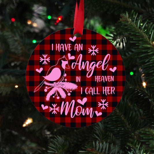 I Have An Angel In Heaven Call Her Mom Christmas Ornament
