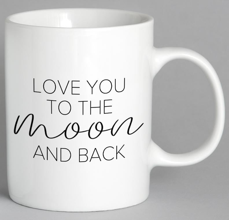 Love You To The Moon And Back Mug Coffee